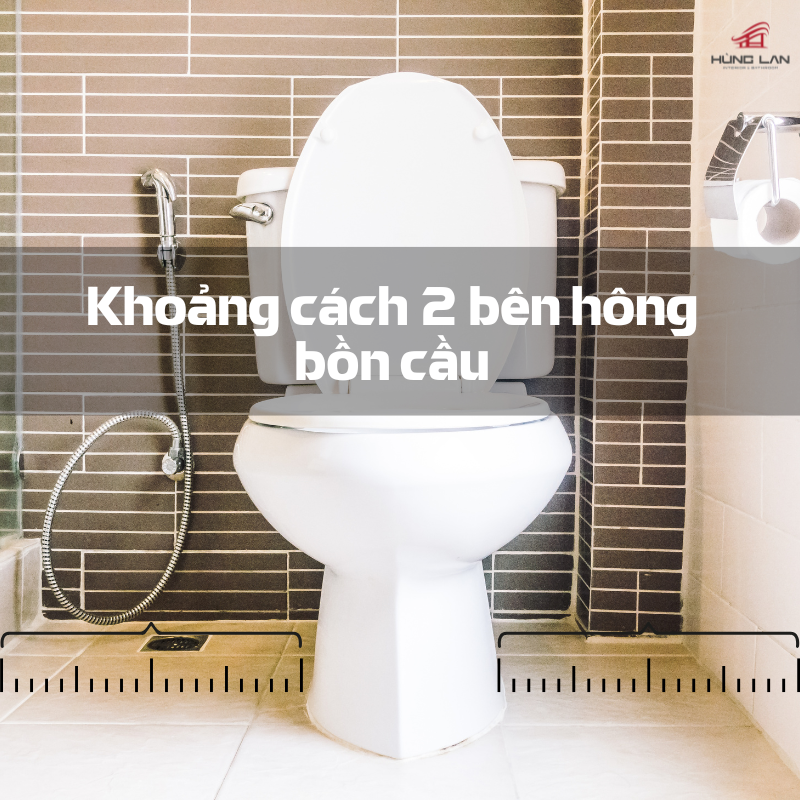 khoảng cách 2 bên hông bồn cầu