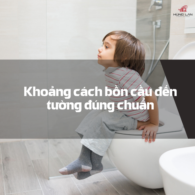khoảng cách bồn cầu đến tường