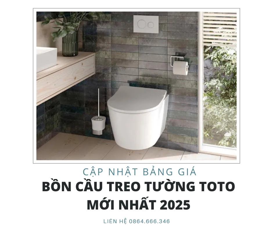 Cập nhật bảng giá bồn cầu treo tường ToTo mới nhất 2025